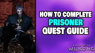 How to Complete Prisoner Quest in Black Myth: Wukong
