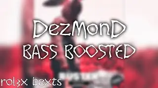 DezMonD - BUSTER [Bass Boosted]
