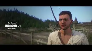 Kingdom Come: Deliverance (part 12) No prog