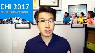 Best EdTech @ CHI 2017 in 5 MINUTES!