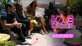 "So Why You Single?!" Episode 5 | Love Locked