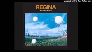 Regina - Terveiset Paivantasaajalta