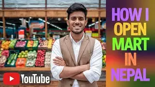 How I Open Mart In Nepal | Grocery Mart | Mart Business | Kirana pasal