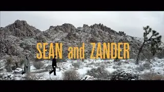 SEAN and ZANDER 