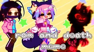 Rom and death meme / 