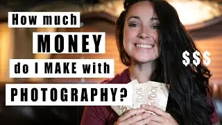 How much MONEY do I make with PHOTOGRAPHY?
