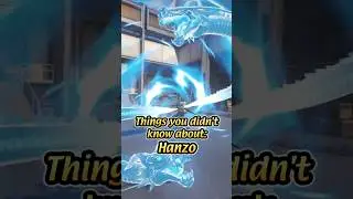 Things YOU didn't know about HANZO