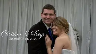 Wedding Highlight Video: Christina & Troye (Dec. 2020)