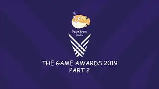 ชวนคุย : The Game Award 2019 part 2(ตัดจาก live)