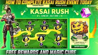 FREE FIRE KASAI RUSH EVENT | HOW TO COMPLETE KASAI RUSH EVENT | MAGIC STORE FREE FIRE