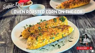 Super Easy Oven Roasted Corn on the Cob | Miso glazed