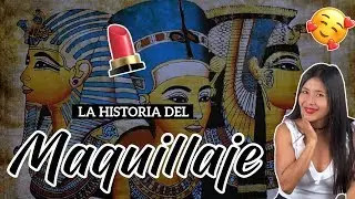 La sucia historia del MAQUILLAJE 🤮