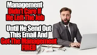 He Destroyed This Bad Management After They Mistreated Him. Funny Reddit Stories