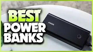 Best Power Banks 2022 - Top 5 Best Portable Chargers and Power Banks for Phones and Tablets
