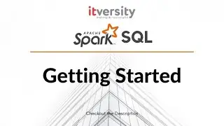 Spark SQL - Getting Started - Managing Spark Metastore Tables