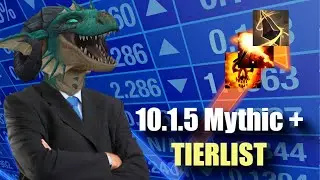 Dragonflight 10.1.5 DPS Mythic Plus Tierlist!