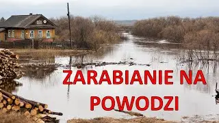 Zarabianie na powodzi - zwykły biznes czy zwykłe draństwo?