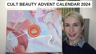 CULT BEAUTY 2024 ADVENT CALENDAR UNBOXING