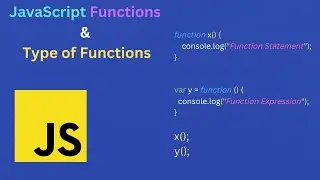 JavaScript Functions and Different Type of Functions Explained