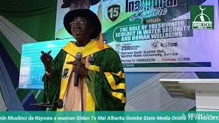 15th Inaugural Lecture Gombe State University by Prof. Danladi Mohammed Umar 
1446HJRY/2025MLDY