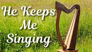 There's Within My Heart a Melody | Harp