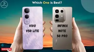 VIVO V50 Lite Vs Infinix Note 50 Pro