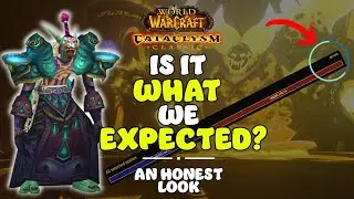 How has Phase 1 been so far? An honest look.....| Cataclysm Classic