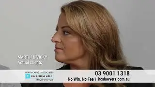 Henry Carus + Associates Injury Lawyers - Martin & Vicky's Testimonial