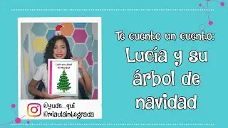 Te cuento un cuento: Lucía y su árbol de navidad