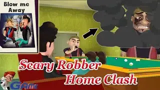Let's blow💥 the Robbers (BLOW ME AWAY) - Scary Robber Home Clash Updates GAME