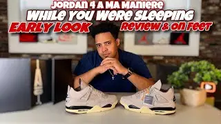 A MA MANIERE X AIR JORDAN 4 “WHILE YOU WERE SLEEPING” Review, On Feet & Comparison