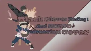 Black Clover - Aoi Honoo (Cover Bahasa Indonesia) By "Qavein😐" [original upload 27-11-2018]
