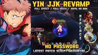 New!! Script skin Yin Jujutsu Kaisen Revamp• MediaFire• No password• Full effect•|| Mobile legends