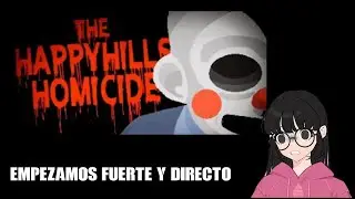 The Happyhills Homicide - Parte 1 | Solo son pixeles, solo pixeles