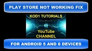 PLAY STORE NOT WORKING FIX FOR ANDROID 5 AND 6 DEVICES (JD).