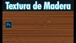 ✅✅✅Adobe Photoshop COMO CREAR UNA TEXTURA DE MADERA