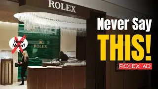 Mistakes to avoid when talking to Rolex authorized dealers