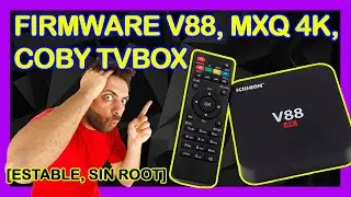 FIRMWARE Estable sin ROOT | MX4VN RK3229 SV6051P (V88, MXQ, Coby)