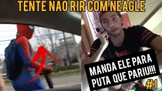 TENTE NÃO RIR COM NEAGLE #1 (impossível)