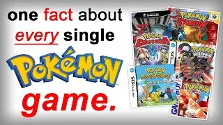 One Fact for EVERY Pokemon Game!