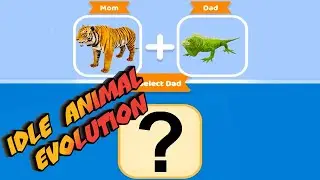 Idle Animal Evolution / ЭВОЛЮЦИЯ СКРЕЩИВАНИЯ ЖИВОТНЫХ part 7
