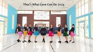 That's What Love Can Do 2024- Line Dance - Choreo:Adelaine Ade (INA) June 2024