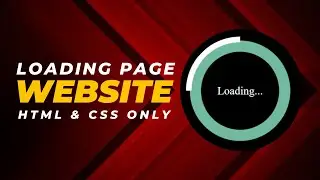 Create Loading Page For Website Using HTML and CSS 2023 | Loading Animation CSS 2023