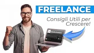 FREELANCE: Consigli Utili per crescere