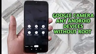Google Camera any vivo and any android devices without root [HINDI]