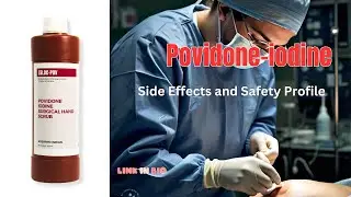 Povidone Iodine Solutions ESLOC POV : Side Effects and Safety Profile