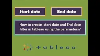 How to create start date and end date filter using parameters