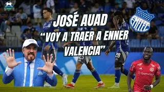 José Auad  “voy a traer a Enner Valencia”