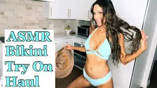 ASMR/ Bikini Try on Haul