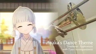 Ayaka Dance Theme (Dance of The Heron) - Trombone & Euphonium with Piano Accompaniment